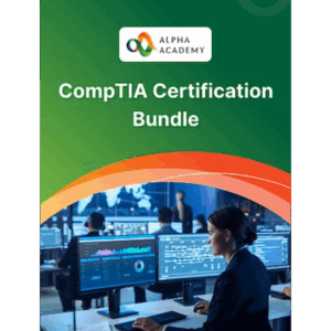 CompTIA Certification Bundle - Alpha Academy